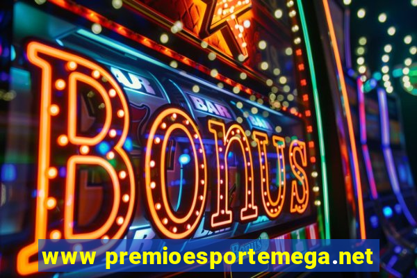 www premioesportemega.net